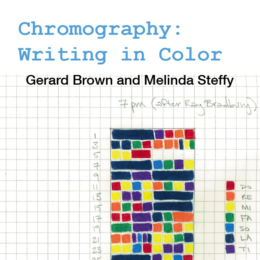 Chromography: Gerard Brown & Melinda Steffy