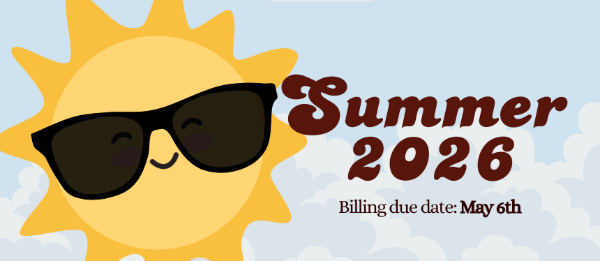 Sun with sunglasses on in front of clouds and blue sky with text indicating Summer 2026 due date of May 6, 2026