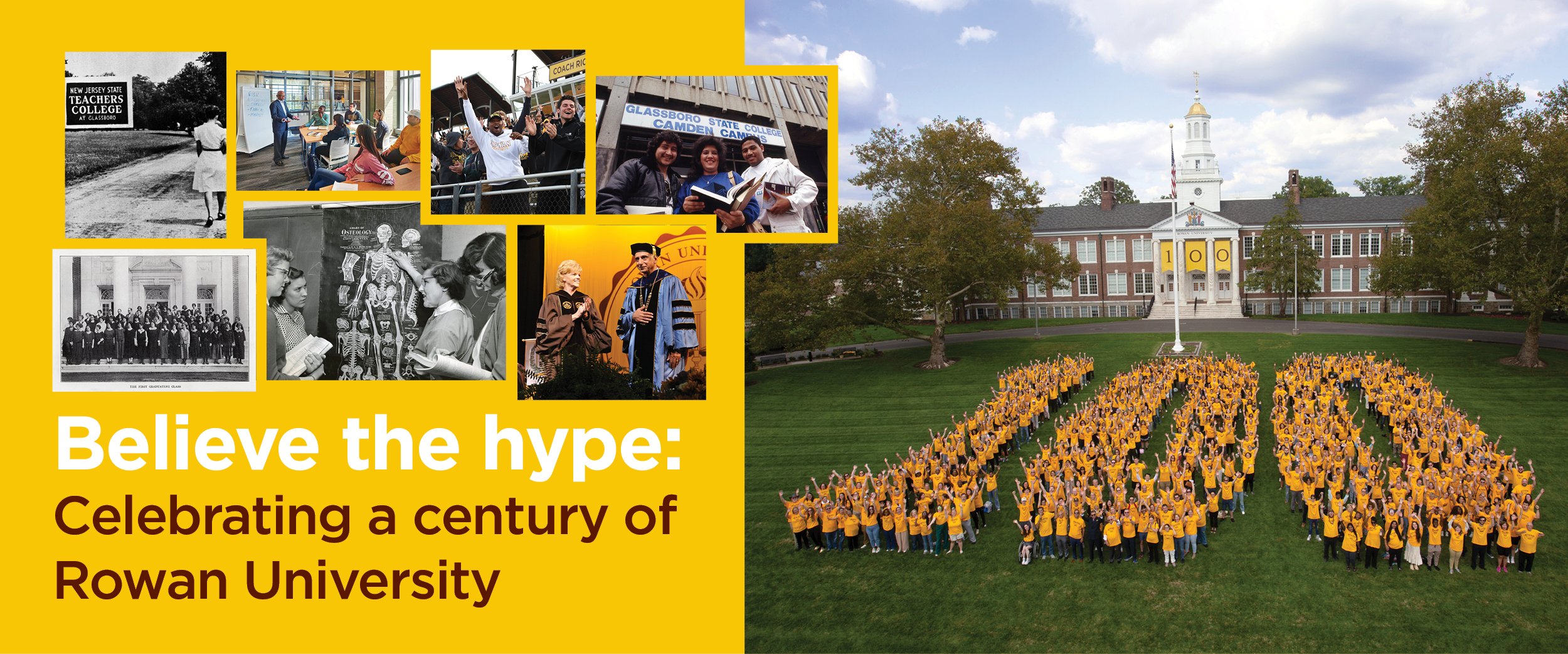 Believe the hype: Celebrating a century of Rowan University