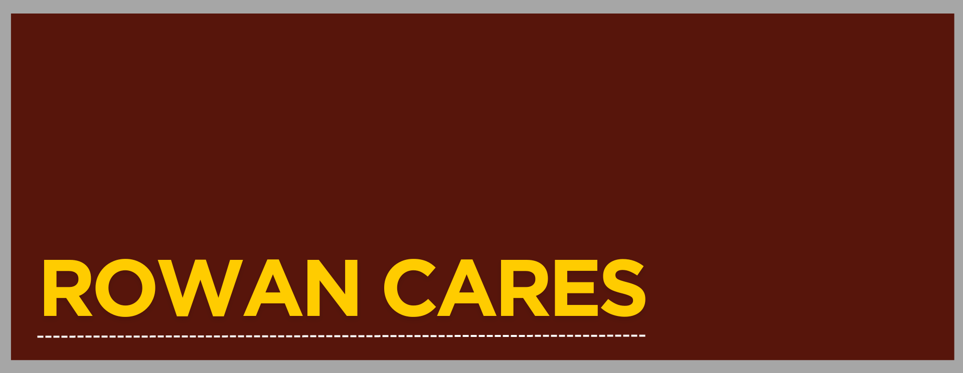 web banner that says rowan cares