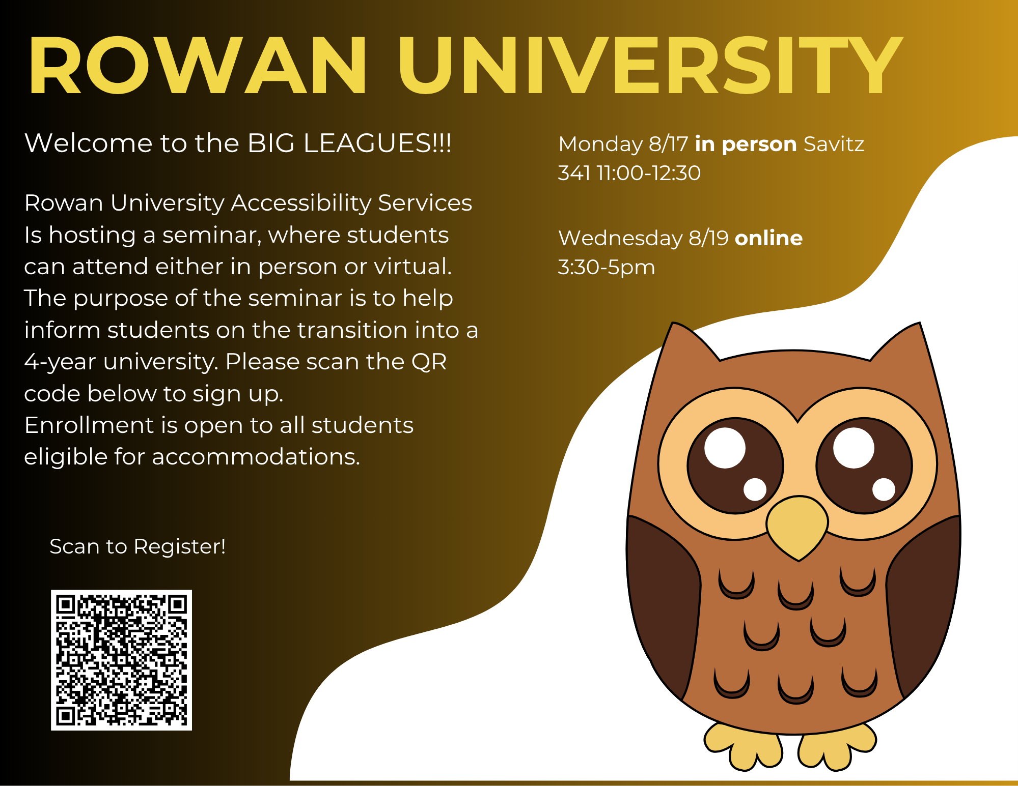 Welcome To The BIG LEAGUES- Rowan University is hosing a seminar focused on a students transition to a four year university.