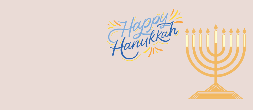 Colorful text, "Happy Hanukkah" with a gold menorah