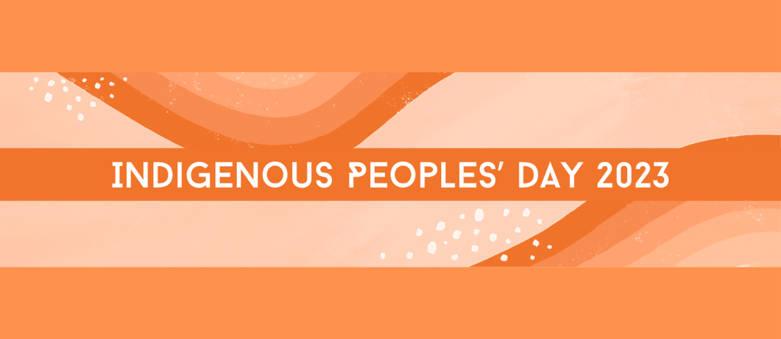 an orange background with white text that reads indigenous peoples' day 2023