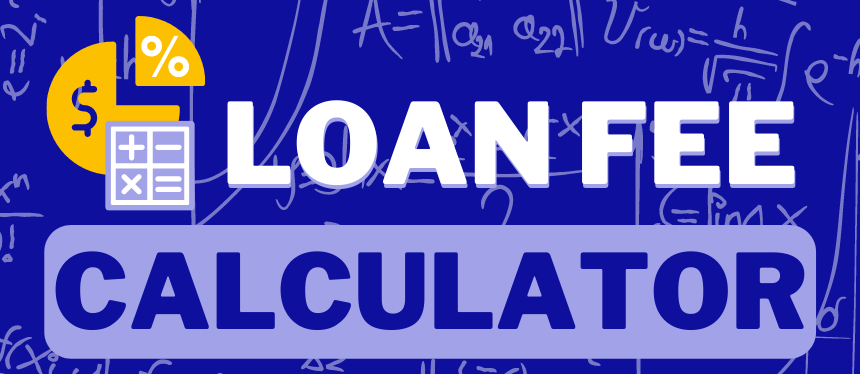 Loan Origination Fee Calculator