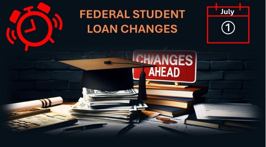 Financial Aid Rules Changing July 1, 2026