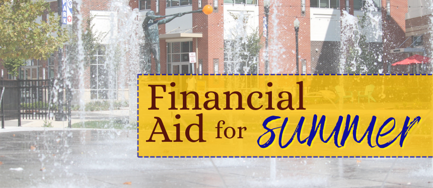 Financial Aid for Summer