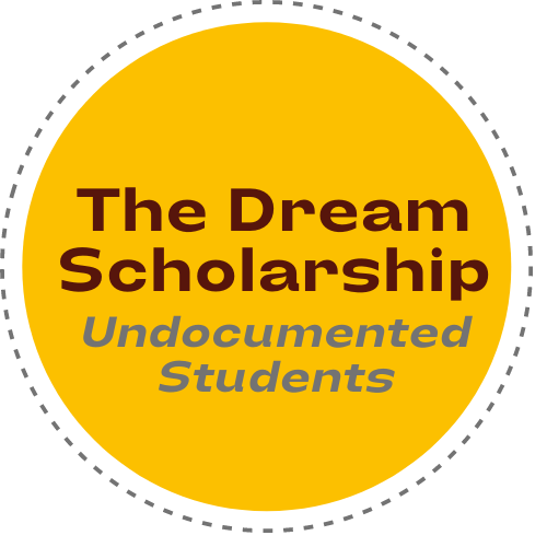 The Dream Scholarship for Undocumented Students