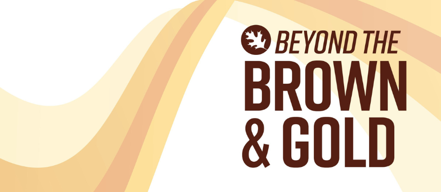 Homecoming Banner Image for Beyond the Brown & Gold podcast