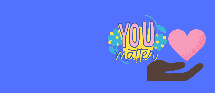 banner with blue background, text "you matter"